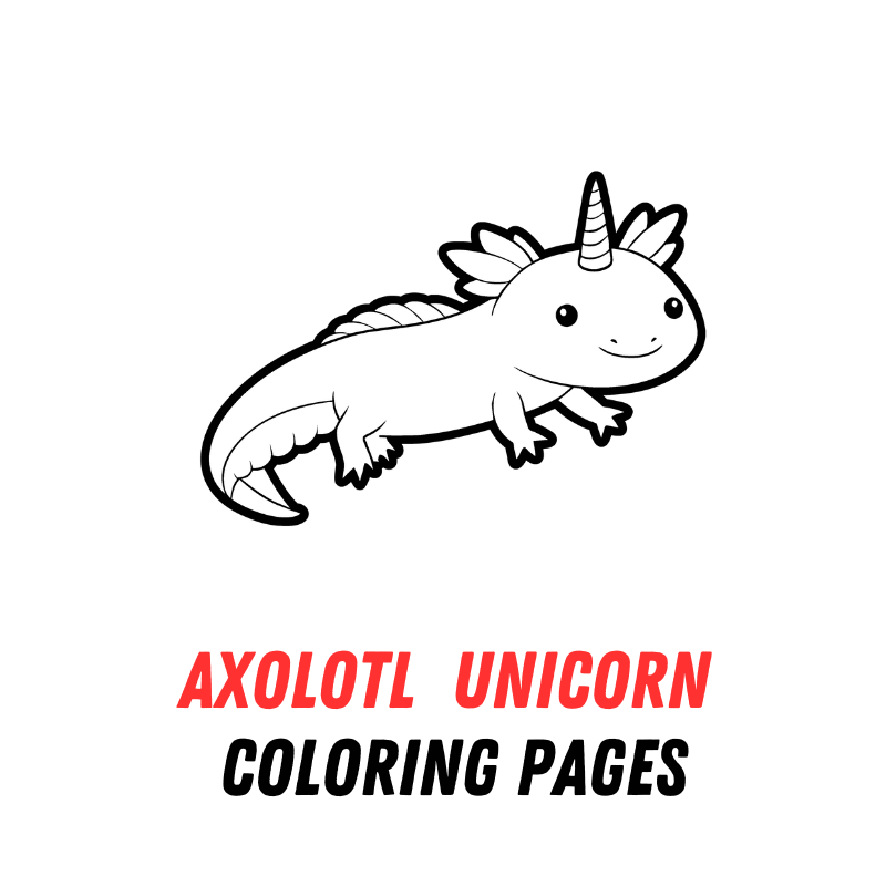 Axolotl Unicorn Coloring Pages