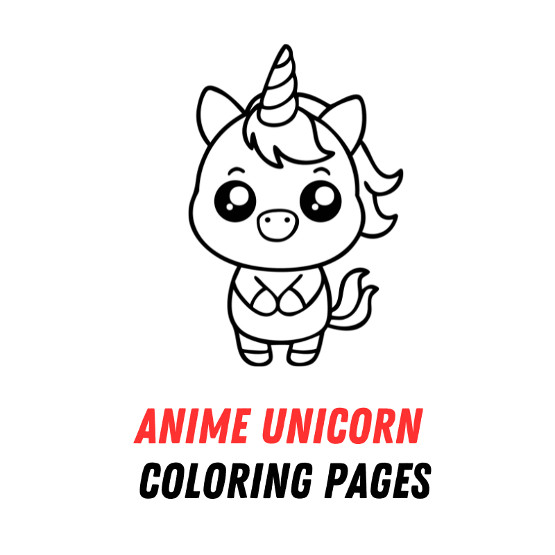 Anime Unicorn Coloring Pages: Free PDF Printables