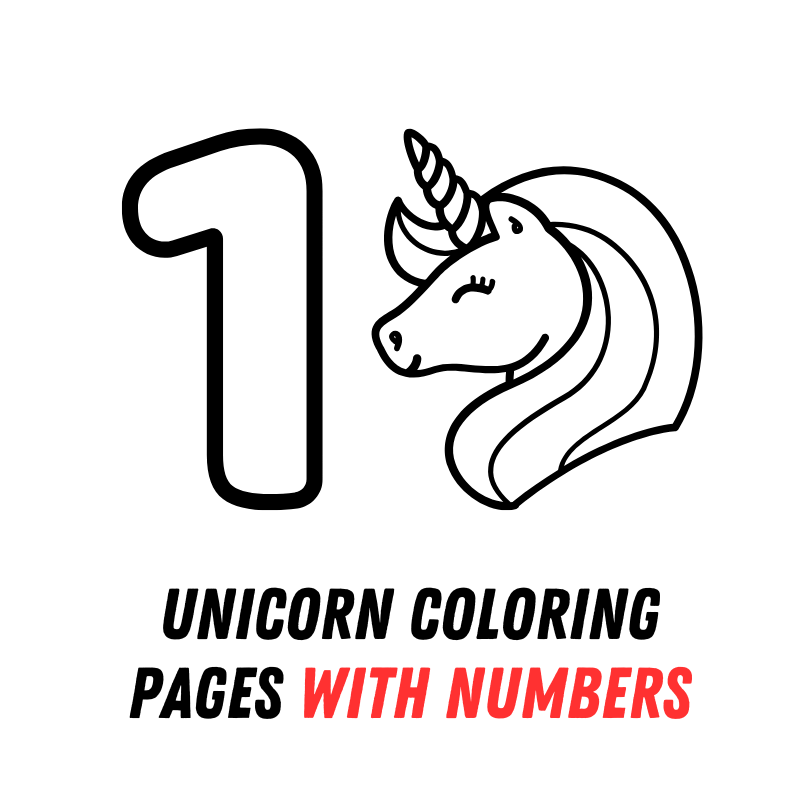 Unicorn Coloring Pages with numbers: Free PDF Printables