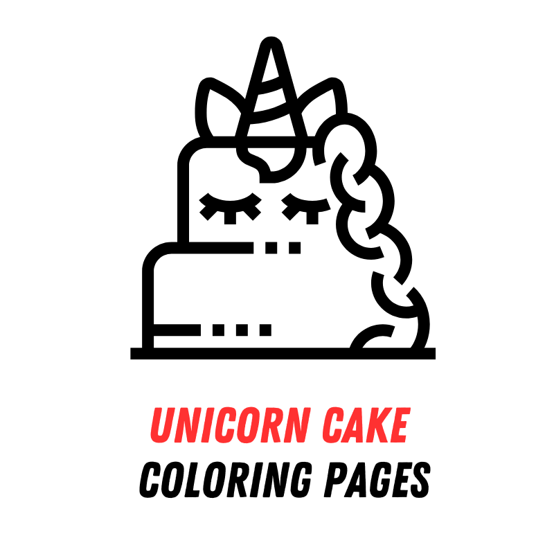 Unicorn Cake Coloring Pages: Free PDF Printables